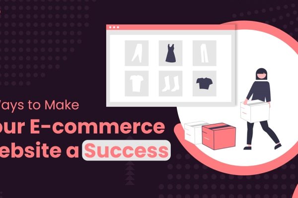 How Do You Know If Your E-Commerce Website Is A Success?